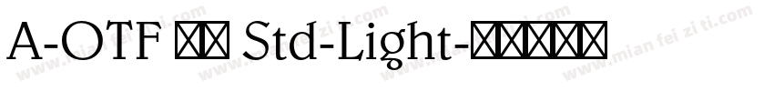 A-OTF 明石 Std-Light字体转换